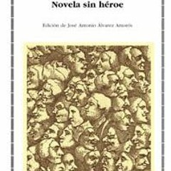 free KINDLE ✓ La feria de las vanidades: Novela sin héroe (Letras Universales / Unive