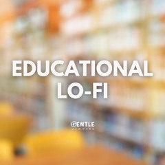 Educational Lo-Fi