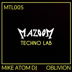 Mike Atom DJ - Oblivion (Original mix)