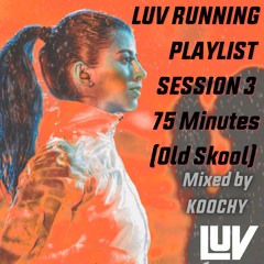 LUV FITNESS STUDIOS RUNNING PLAYLIST SESSION 3