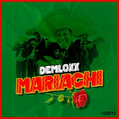 Demloxx - Mariachi