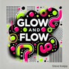 Скачать видео: Glow and Flow