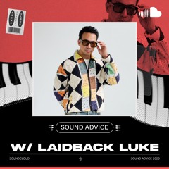 Sound Advice: Laidback Luke