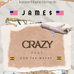 €r@zy (feat. Don Tha Mayne)