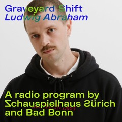 Graveyard Shift: Ludwig Abraham