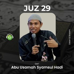 Al-Qur'an Juz 29 - Abu Usamah Syamsul Hadi