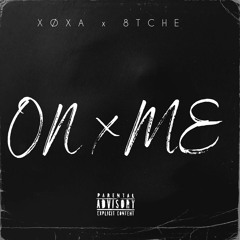 On Me (feat.8tche) (Remastered)