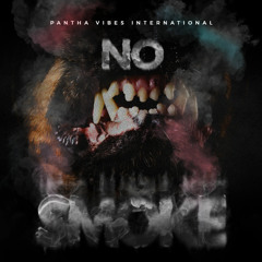 No Smoke - Pantha