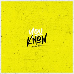 You Know (feat. Rich The Kid)