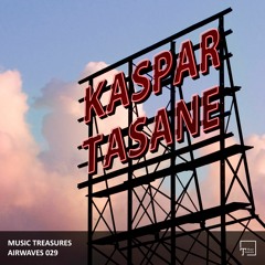 Music Treasures Airwaves 029 - Kaspar Tasane