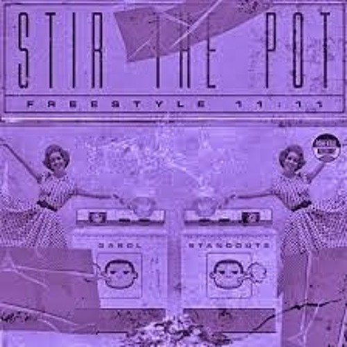 Jamal Gasol -Stir the Pot Freestyle 11:11 (Prod. The StandOuts)[C&S By 4th-I Riddle C]