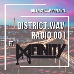 District.Wav Radio 001 ft. Mfinity