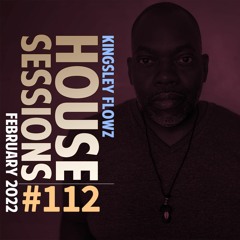 House Sessions #112 - February 2022
