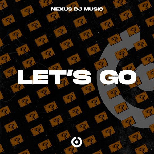 NeXus Dj Music - Let´s Go (Extended)