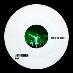 Lost In The Music (set me free) - Leo Sanderson