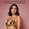 Download Video: Dua Lipa - Training Season (The Neighbors Club Edit) [VOCALS MUTED FOR COPYRIGHT - DL FULL VERSION]