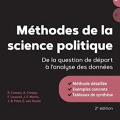 Télécharger eBook Méthodes de la science politique: De la question de départ à l'analyse des do