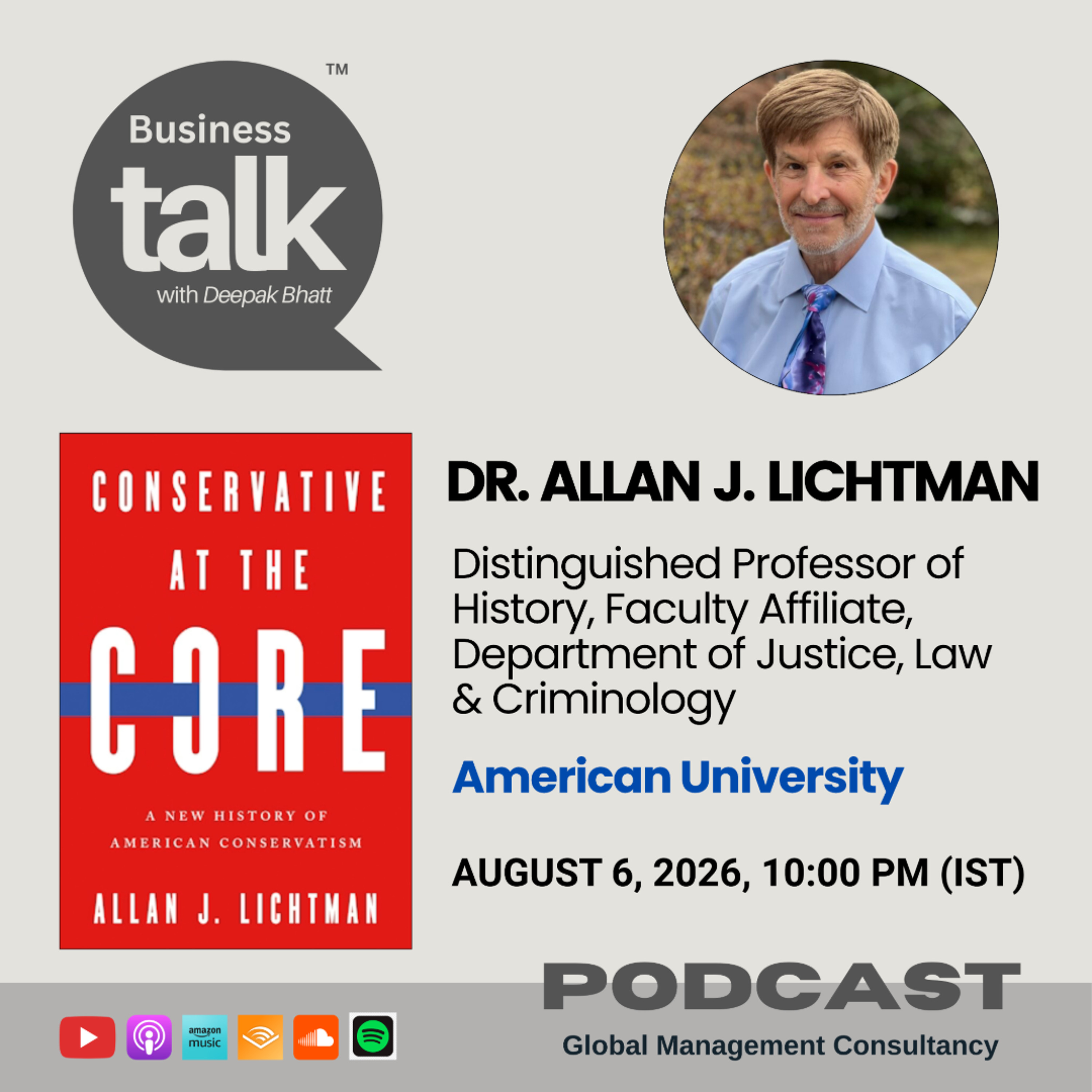 Free Markets Are a Myth: Dr. Allan Lichtman Explains "Conservative at the Core" episode artwork
