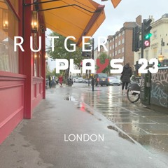 RUTGER Plays 023 - London, UK