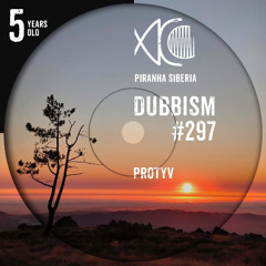 DUBBISM 5YO #297 - Protyv