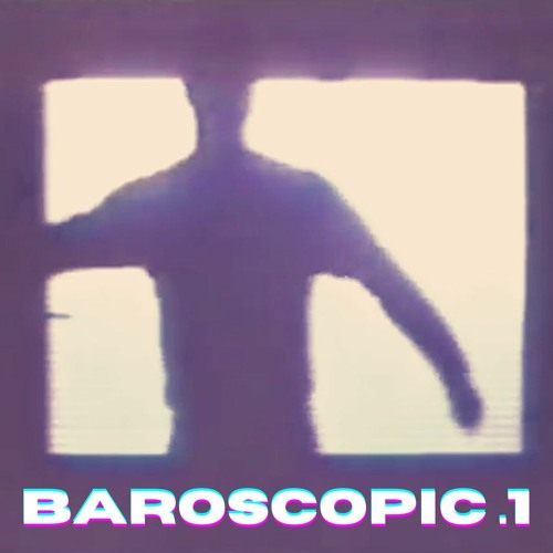 Baroscopic .1
