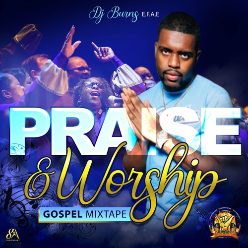 PRAISE & WORSHIP MIXTAPE
