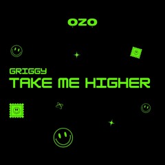 TAKE ME HIGHER