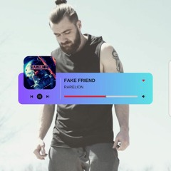 Fake Friend - (OfficialAudio)