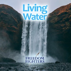 #57 Living Water 1