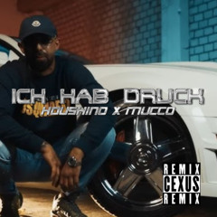 Ich hab Druck [Remix] | (prod. by Cexus)