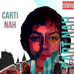 CartiNah - DJ Kermit