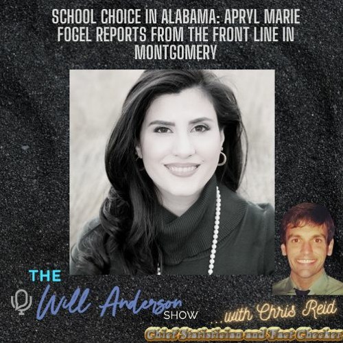 School Choice In Alabama: Apryl Marie Fogel Reports From The Front Line In Montgomery
