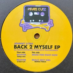 Johnny U-Tah - Believer (U - Tah 4x4 Mix) - Preview