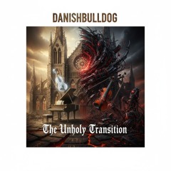 The Unholy Transition.mp3
