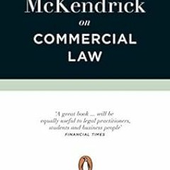 [READ] KINDLE 🖌️ Goode and McKendrick on Commercial Law: 6th Edition by Orlando Murr