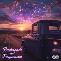 Backroads and Frequencies - Shift Mode