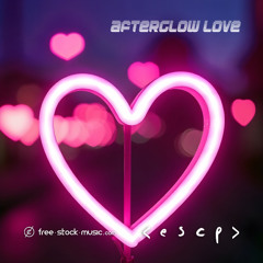 Afterglow Love