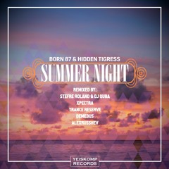 Born 87, Hidden Tigress - Summer Night (AlexRusShev Remix)