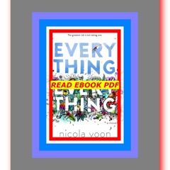 READ [PDF] Everything  Everything  by Nicola Yoon