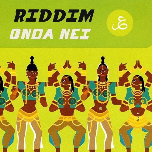 Riddim Onda Nei