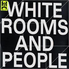 White Rooms And People (Anthony Naples Remix).WAV