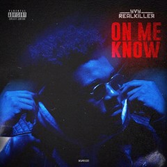 Yvy Realkiller - On Me Know