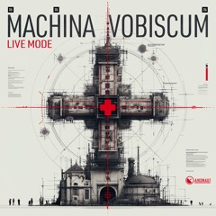 Machina Vobiscum – Live