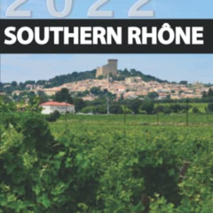 [View] PDF ✔️ Southern Rhone (Guides to Wines and Top Vineyards) by  Benjamin Lewin M