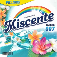 MISCENTE RADIO 007