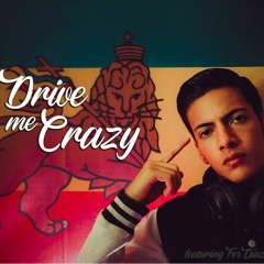 Dj Chico - Drive Me Crazy