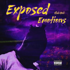 Illah Boii- Exposed Emotions