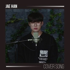 김재한 (KIM JAEHAN) - 씨스루 + Babay (Mashup)