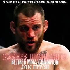 Stop Me… ep157 - Retired MMA fighter Jon Fitch career highlights (Dec 24 ’24)