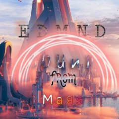 EDMND - Sound From Mars (Disco - Punk - Pop - Classical)
